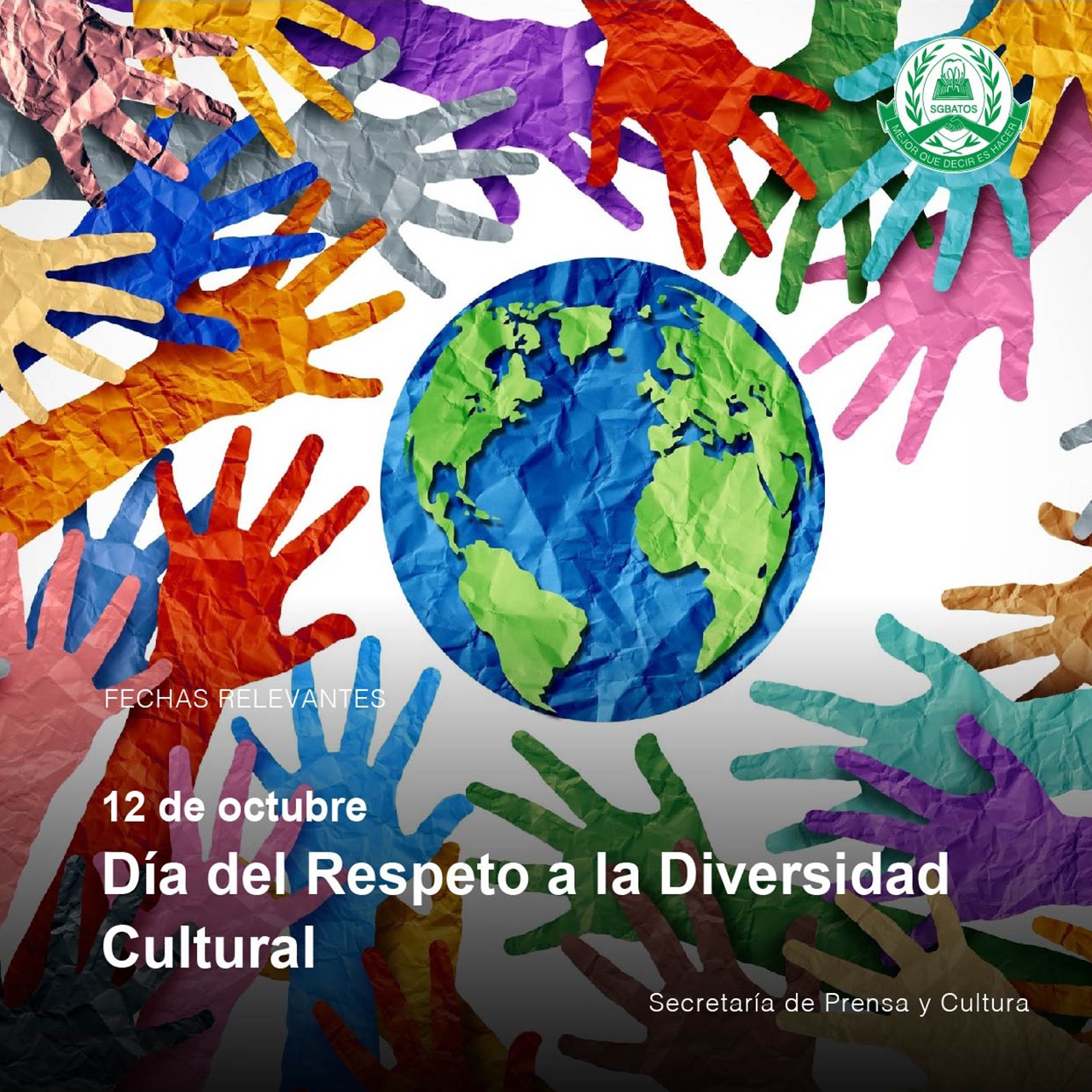 12 De Octubre – Día Del Respeto A La Diversidad Cultural – SGBATOS