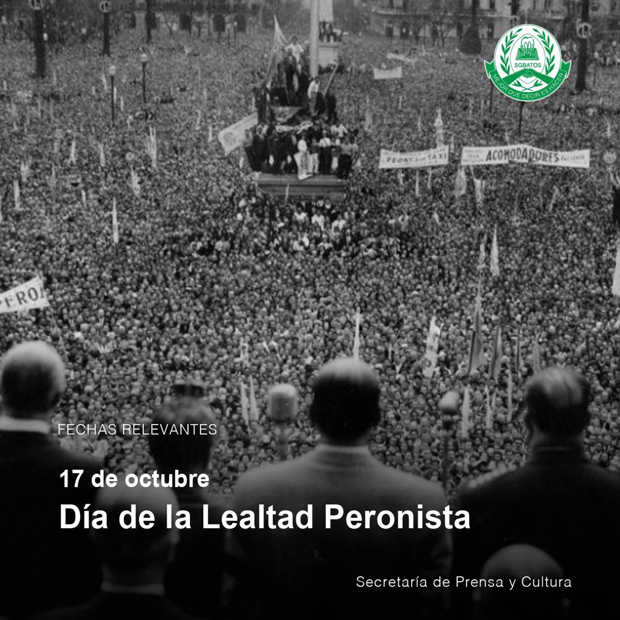 17 De Octubre Día De La Lealtad Peronista Sgbatos 8055