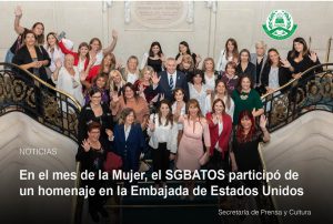 Lee más sobre el artículo En el mes de la Mujer, el SGBATOS participó de un homenaje en la Embajada de Estados Unidos