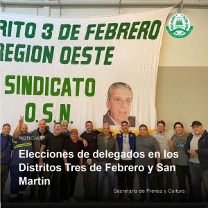 Lee más sobre el artículo Elecciones de delegados en Distritos San Martín y Tres de Febrero