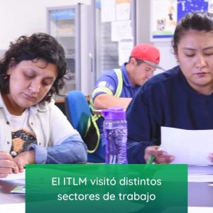 Lee más sobre el artículo El ITLM se acercó a diferentes sectores de trabajo