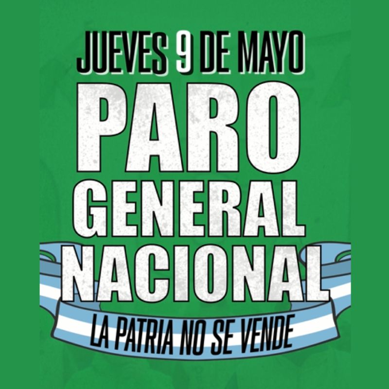 Paro General Nacional – 09 de mayo