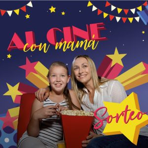 Lee más sobre el artículo ¡Al cine con mamá!