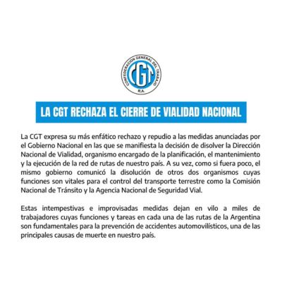 Comunicado CGT – Rechazo al Cierre de Vialidad Nacional